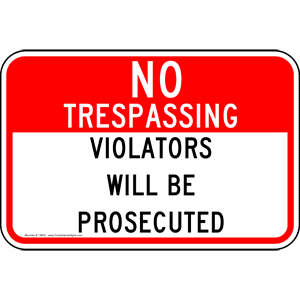 No Trespassing Signs for Los Angeles